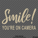Business Decal: "Smile You're On Camera" Vinyl Decal