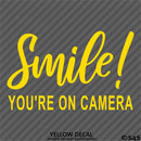 Business Decal: "Smile You're On Camera" Vinyl Decal