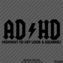 ADHD Funny Parody Vinyl Decal