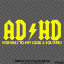 ADHD Funny Parody Vinyl Decal