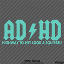 ADHD Funny Parody Vinyl Decal