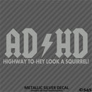 ADHD Funny Parody Vinyl Decal