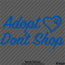 Adopt Don't Shop Puppy Kitten Vinyl Decal