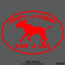 Adopt A Friend Save A Life Puppy Dog Vinyl Decal