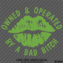 Owned And Operated By A Bad Bitch Vinyl Decal