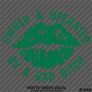 Owned And Operated By A Bad Bitch Vinyl Decal