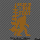Bigfoot: Believe In Bigfoot Vinyl Decal