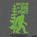 Bigfoot: Believe In Bigfoot Vinyl Decal