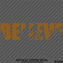 Bigfoot: Believe Vinyl Decal Version 5