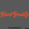 Black Beauty Automotive Vinyl Decal