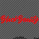 Black Beauty Automotive Vinyl Decal