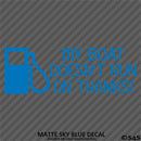 My Boat Doesn't Run On Thanks Funny Boating Vinyl Decal