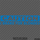 I Brake For Blondes Funny Automotive Vinyl Decal