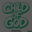 Child of God Religious Vinyl Decal Version 2