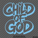 Child of God Religious Vinyl Decal Version 2