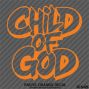 Child of God Religious Vinyl Decal Version 2