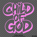 Child of God Religious Vinyl Decal Version 2
