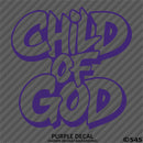 Child of God Religious Vinyl Decal Version 2