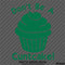 Don't Be A Cuntcake Funny Adult Vinyl Decal