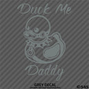 For Jeep: Duck Me Daddy Funny Bondage Duck Vinyl Decal