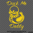 For Jeep: Duck Me Daddy Funny Bondage Duck Vinyl Decal