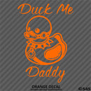 For Jeep: Duck Me Daddy Funny Bondage Duck Vinyl Decal