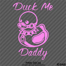 For Jeep: Duck Me Daddy Funny Bondage Duck Vinyl Decal