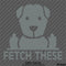 Fetch These Funny Dog Middle Fingers Vinyl Decal