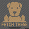 Fetch These Funny Dog Middle Fingers Vinyl Decal