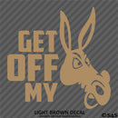 Get Off My Ass Funny Automotive Vinyl Decal