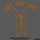 Get Off My Ass Funny Automotive Vinyl Decal Style 2