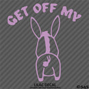 Get Off My Ass Funny Automotive Vinyl Decal Style 2