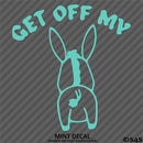 Get Off My Ass Funny Automotive Vinyl Decal Style 2