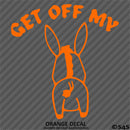 Get Off My Ass Funny Automotive Vinyl Decal Style 2