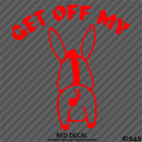 Get Off My Ass Funny Automotive Vinyl Decal Style 2