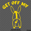 Get Off My Ass Funny Automotive Vinyl Decal Style 2