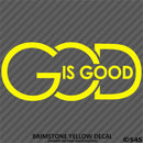 God Is Good Religious Vinyl Decal