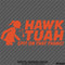 Hawk Tuah Spit On That Thang Funny Adult Viral Tik Tok Vinyl Decal