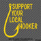 Support Your Local Hooker Funny Fishing Vinyl Decal