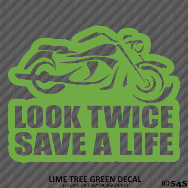 Look Twice Save A Life Motorcycle Vinyl Decal