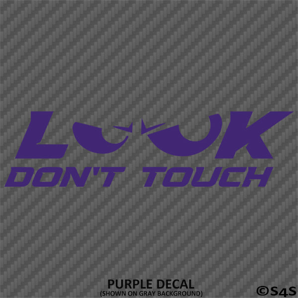 Look Don't Touch Car Show Vinyl Decal Style 2