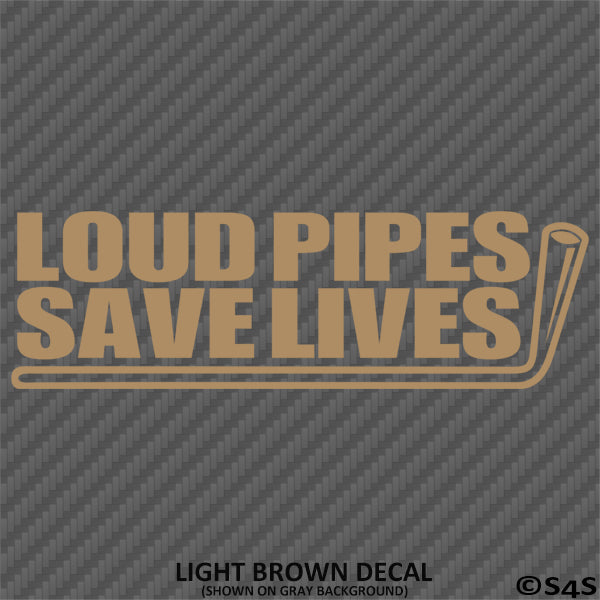 Loud Pipes Save Lives JDM Style Vinyl Decal Style 2