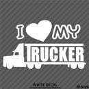 I Love My Trucker Vinyl Decal