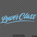Lower Class JDM Style Lowrider Bagged Vinyl Decal