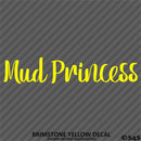 Mud Princess Off Road 4x4 Automotive Vinyl Decal