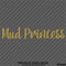 Mud Princess Off Road 4x4 Automotive Vinyl Decal