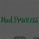 Mud Princess Off Road 4x4 Automotive Vinyl Decal