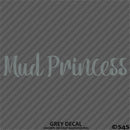 Mud Princess Off Road 4x4 Automotive Vinyl Decal