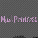 Mud Princess Off Road 4x4 Automotive Vinyl Decal