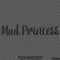 Mud Princess Off Road 4x4 Automotive Vinyl Decal